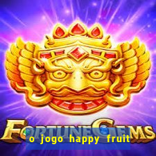 o jogo happy fruit fusion paga mesmo